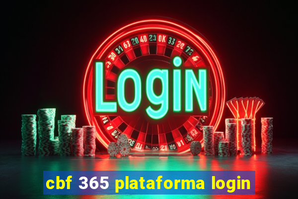 cbf 365 plataforma login